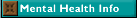 Mental Health Information